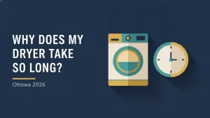 Why does my dryer take so long flat illustration for an Ottawa guide